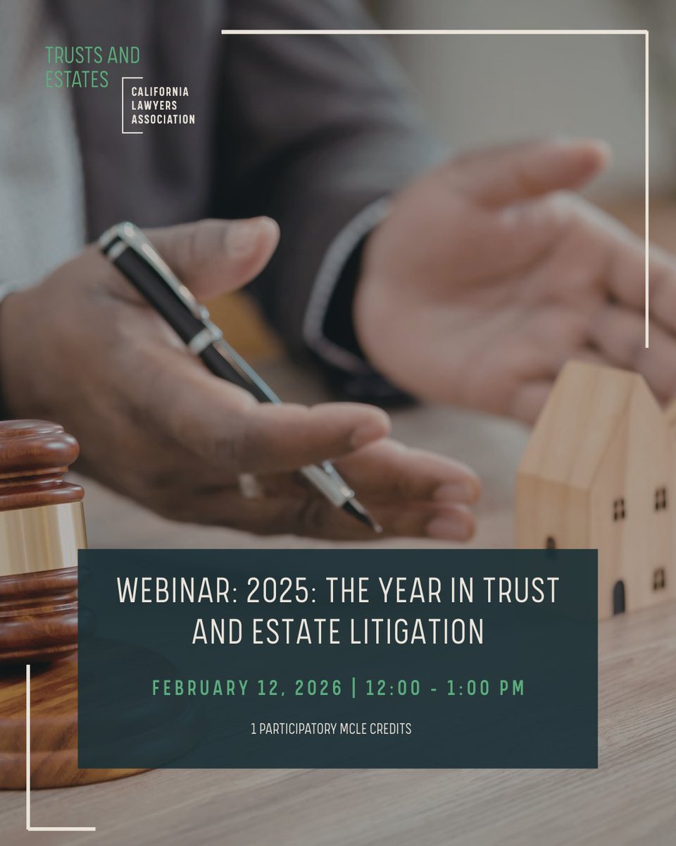 🚨 Today! Don’t miss our Trust &amp; Estate Litigation update for 2025

Join Jeff Loew, Ciarán O’Sullivan, and Matthew R. Owens for a review of recent case law and key legal developments affecting trust and estate practitioners.

📅 TODAY | 12:00–1:00 PM

calawyers.org/event/webinar-…