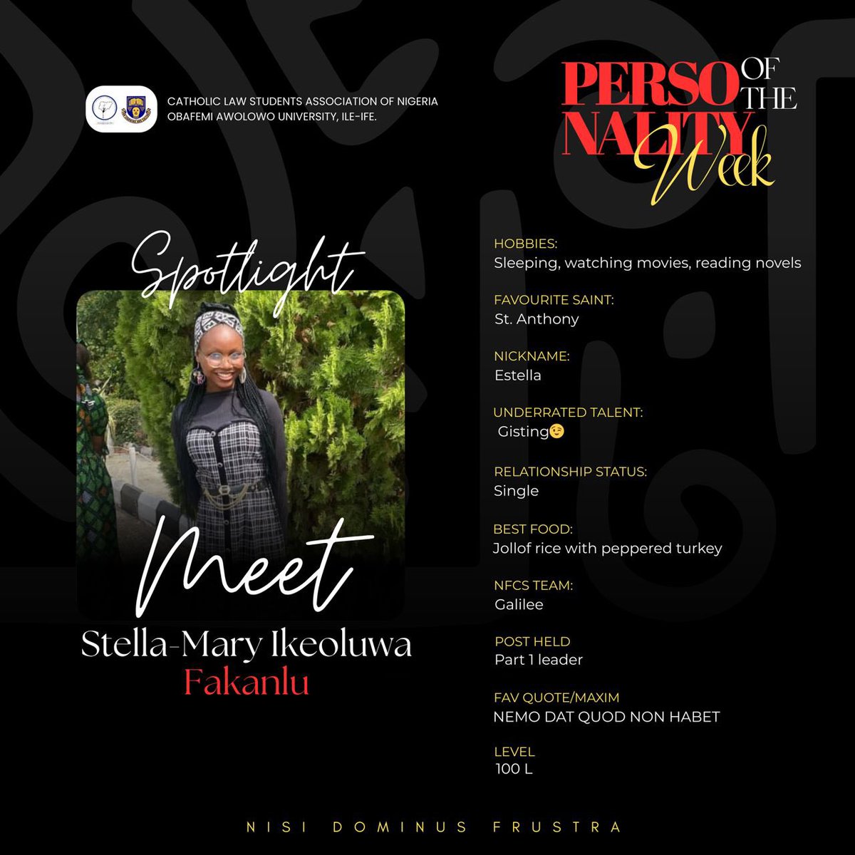 calsanoau's tweet photo. Spotlight on Stella-Mary Ikeoluwa Fakanlu @Estella_smif ✨

Part 1 Leader. Galilee.
Gisting pro. Jollof &amp; peppered turkey enthusiast.
Living by “Nemo dat quod non habet.”

Say hello to our Personality of the Week 💫 https://t.co/UaSP3SHPIR