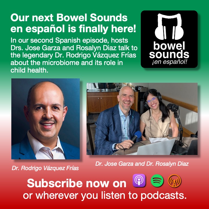 bowelsounds's tweet photo. Bowel Sounds en español w hosts Dr. Jose Garza &amp; Dr. Rosalyn Diaz is out now!

Todo lo que siempre quisiste saber sobre #microbiota y #probióticos - sin mitos y con evidencia clara - junto al Dr. Rodrigo Vázquez Frías. Episodio imperdible. 😎

🎧 https://t.co/fLTJcZ5aZ2 https://t.co/yTMvtHDjow