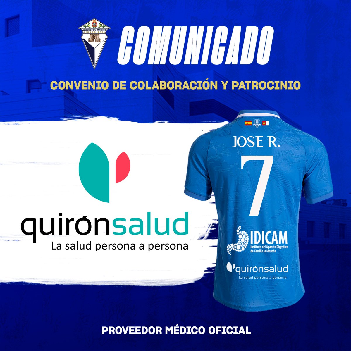 🔵 COMUNICADO | PROVEEDOR MÉDICO | PATROCINADOR ⚪️ <a href="/quironsalud/">quirónsalud</a> 

El CD Manchego ha alcanzado un doble acuerdo con HOSPITAL QUIRÓNSALUD CIUDAD REAL, acuerdo para las próximas temporadas, como PROVEEDOR MÉDICO del club y como patrocinador del primer equipo.

Como patrocinador, la