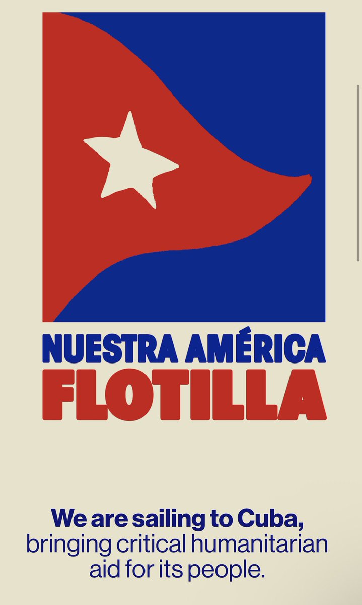 🟢 BREAKING | An international coalition of activists, trade unionists, and humanitarian groups is preparing to sail next month with food, medicine, and essential supplies to Cuba, seeking to break the intensifying U.S. siege of the island. 

Organizers of the “Nuestra América