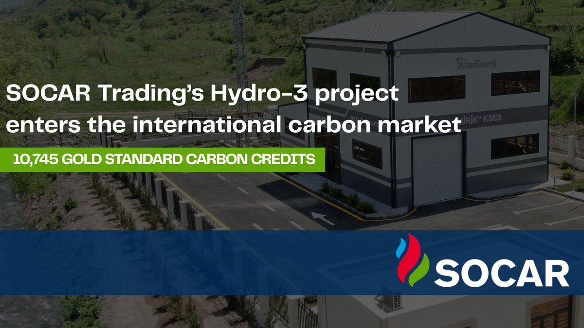 SocarTradingSA's tweet photo. @SocarTradingSA and @AzerenerjiASC, supported by GTE Carbon, brought Hydro-3 (Mirik &amp; Garagishlag, Lachin) to the international carbon market. Gold Standard issued 10,745 credits on 28 Jan 2026 for Apr’24–Aug’25—Azerbaijan’s first internationally issued carbon credits. https://t.co/PNZXrOSXzx