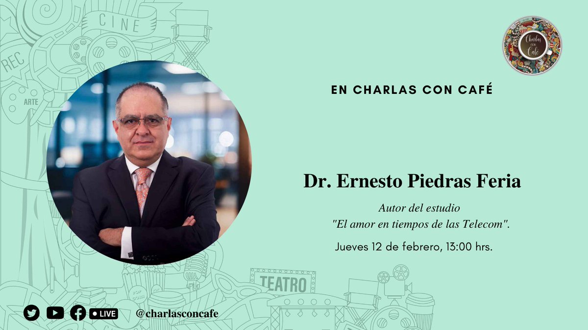 charlasconcafe's tweet photo. Hoy, en Charlas con café, estará el Dr. Ernesto Piedras Feria a propósito del Estudio "El amor en tiempos de las Telecom". Nos vemos a las 13:00 horas.☕ https://t.co/iyqm4d0UGu