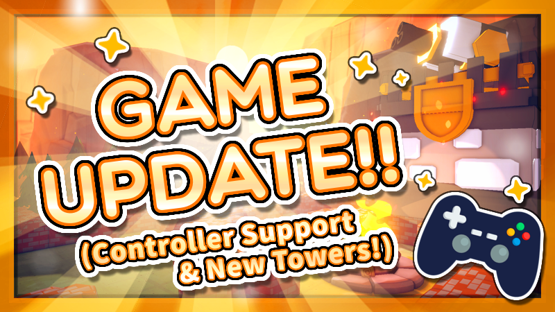 🚨 Game Update!! (v0.4.10) 🚨

🎮 CONTROLLER SUPPORT!
👑 5 New Towers!
✨ More QoL Changes!

(Patch notes below)