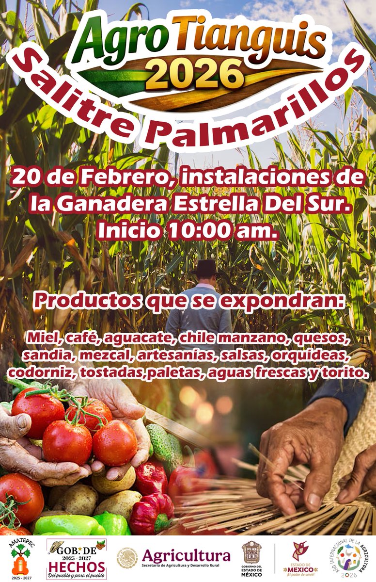 agriculturaEmex's tweet photo. Este 20 de febrero te invitamos al Agro Tianguis Salitre Palmarillos, en las instalaciones de la Ganadera Estrella del Sur, Mpio. de Amatepec, en beneficio de nuestras y nuestros productores. 
Consume local y apoya la economía de nuestro campo mexiquense. https://t.co/WSEpYyL83G
