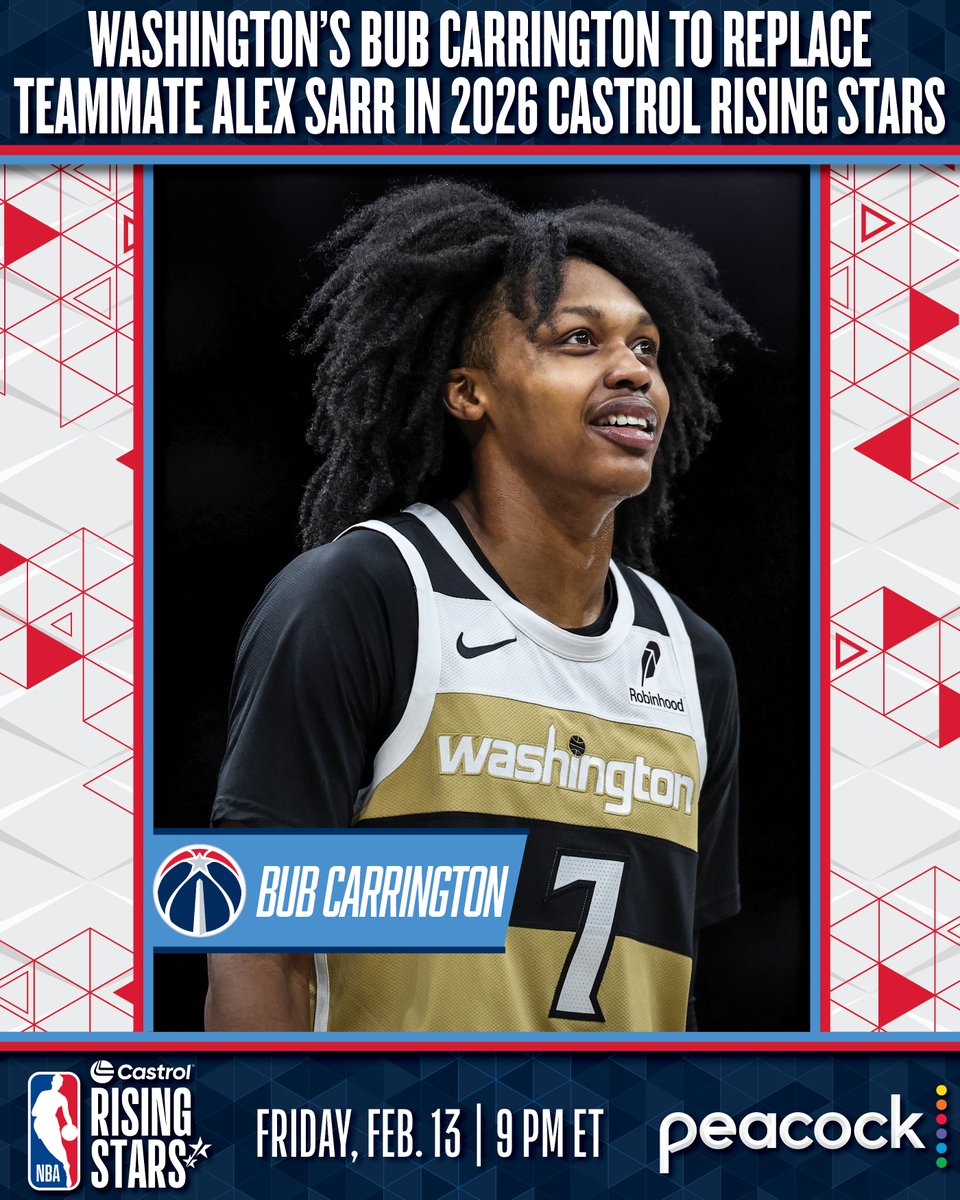 NBAPR's tweet image. Wizards guard Bub Carrington will replace fellow sophomore and teammate Alex Sarr on Team T-Mac in the 2026 Castrol Rising Stars.

Sarr is out with a hamstring strain.

Rising Stars: Friday, Feb. 13 | 9 PM ET | Peacock