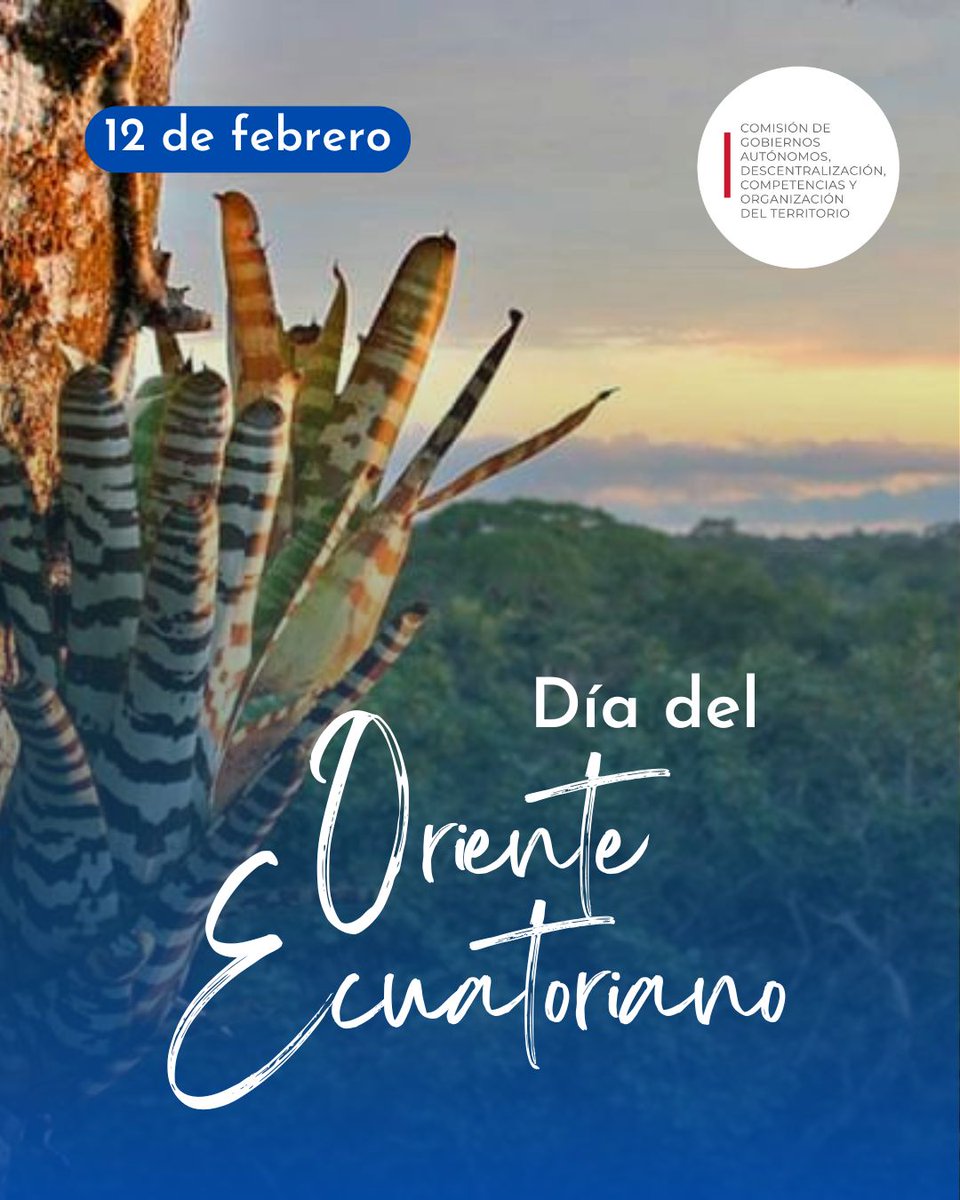 Celebramos el Día del Oriente Ecuatoriano: riqueza cultural y natural que fortalece nuestra identidad nacional.