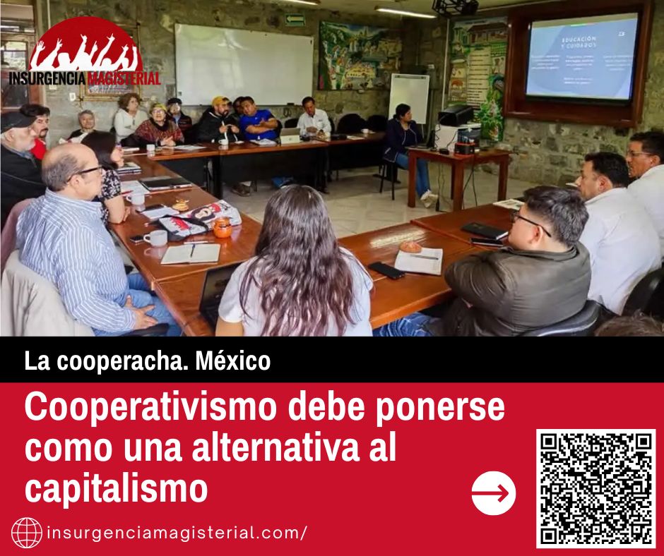 "...en el tema escolar, pues en lugar de hacer cooperativas dentro de las escuelas, la organización indígena planteó hacer escuelas dentro de las cooperativas." insurgenciamagisterial.com/cooperativismo…