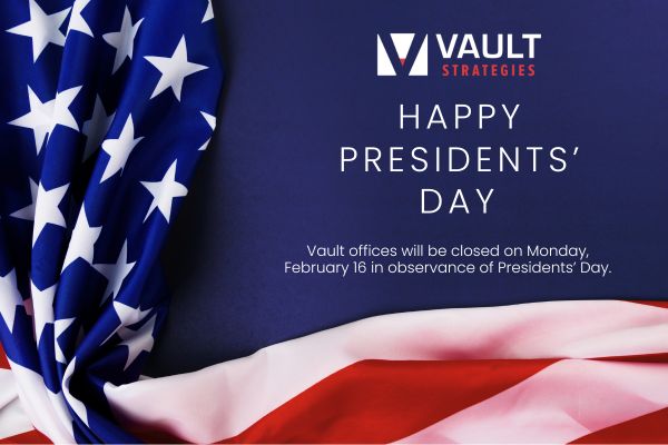 On Monday, <a href="/allthingsvault/">VAULT Strategies</a> will honor the leadership and service of the presidents who shaped our nation - including George Washington and Abraham Lincoln. In observance of Presidents’ Day, our offices will be closed on Monday, February 16.

#presidentsday #leadership #innovation