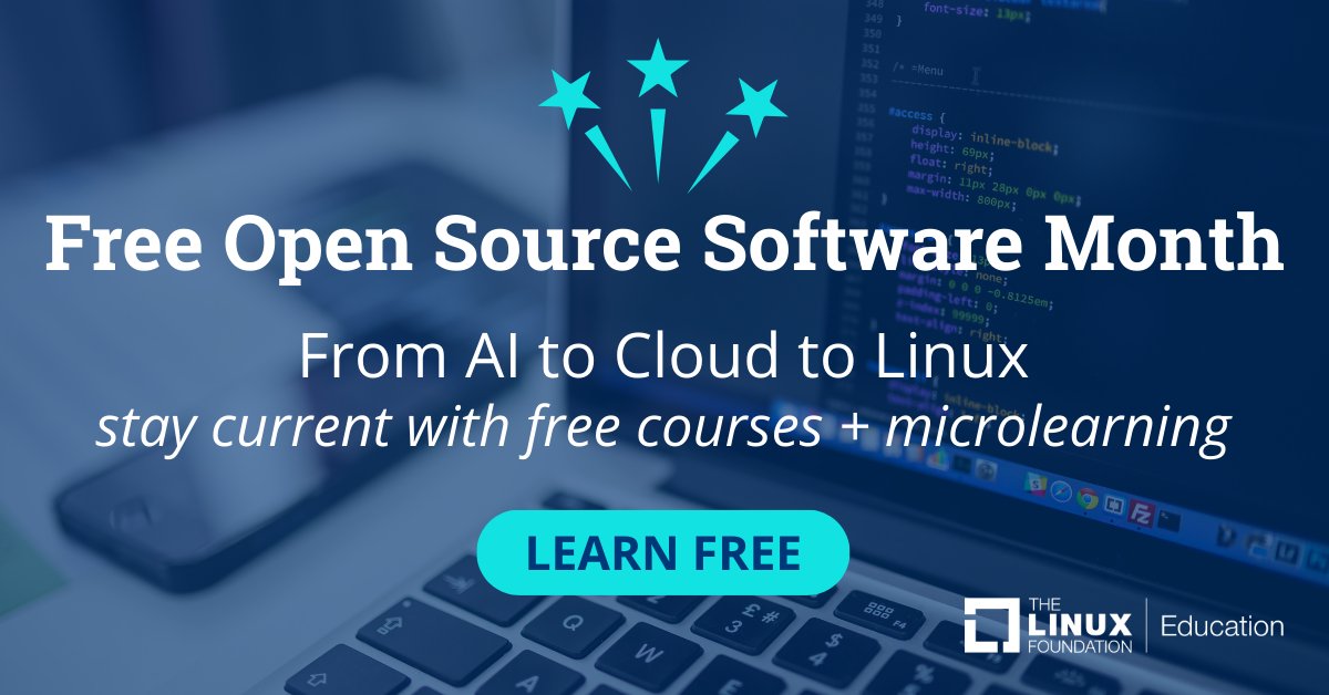 linuxfoundation's tweet image. 🆓 🎉 It's Free Open Source Software Month! Learn open source skills for FREE!

From Linux fundamentals to Kubernetes, secure software, and emerging tech, check out Linux Foundation Education’s free learning library today: hubs.la/Q0418Sk00 

#OSS #CloudNative #Linux