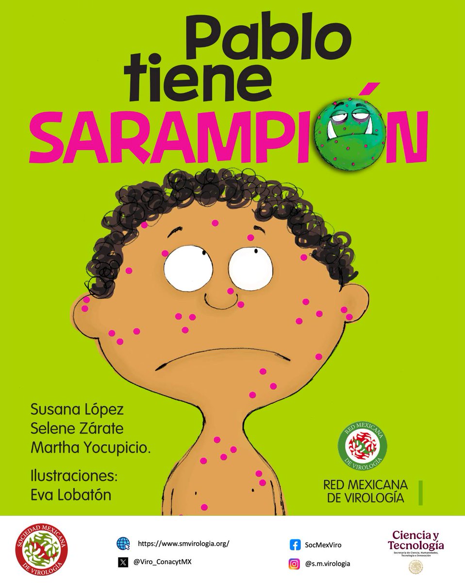 #Morelos | 📚🦠 ¿Sabías qué existe un libro para explicar el sarampión a niñas y niños?

Se trata de “Pablo tiene sarampión”, editado por la Sociedad Mexicana de Virología, un material didáctico que ayuda a entender qué es esta enfermedad y por qué la vacunación es tan