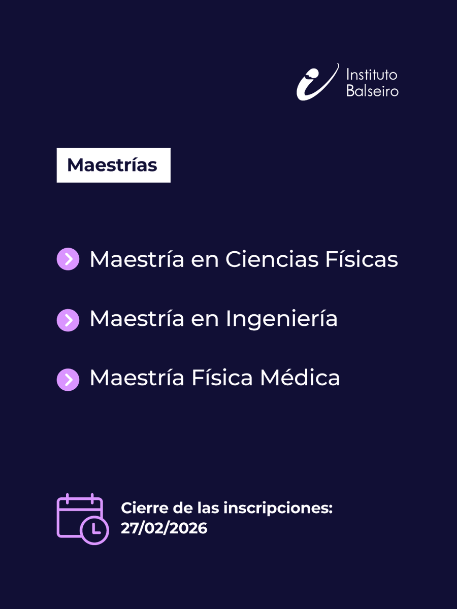 CNEA_Arg's tweet photo. Abierta la inscripción para las Maestrías en Ciencias Físicas, Ingeniería y Física Médica del Instituto Balseiro, en el Centro Atómico Bariloche de la CNEA.

Estos programas ofrecen una formación avanzada con dedicación exclusiva. Los estudiantes desarrollan su trabajo de tesis en laboratorios e instalaciones de referencia, junto a investigadores reconocidos del ámbito científico.

El cierre de inscripción es el viernes 27 de febrero. Para conocer los requisitos, el plan de estudios y el proceso de admisión, ingresar en @IBalseiro.