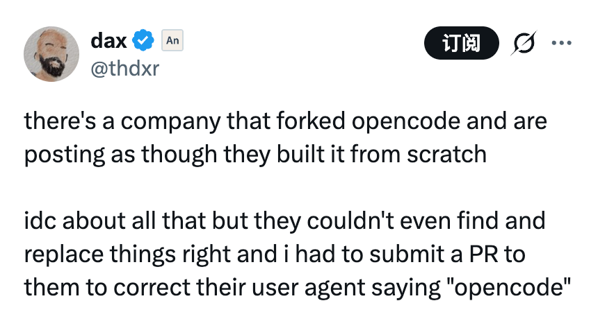 刚说完就要打起来了，OpenCode 作者吐槽 Kilo，说 Kilo fork 了其开源项目 OpenCode，却假装从零构建，他甚至提交 PR 修复 USER_AGENT 字符串，PR 描述为“so dumb”。

x.com/thdxr/status/2…