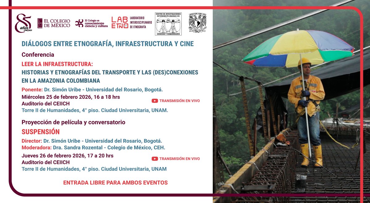 LABETNOCOLMEX's tweet photo. En colaboración con el CEIICH (UNAM), les invitamos a la conferencia y proyección sobre el trabajo del Dr. Simón Uribe, para reflexionar sobre etnografía, infraestructura y la Amazonia colombiana. ¡No se lo pierdan! https://t.co/4I4XXm15e9