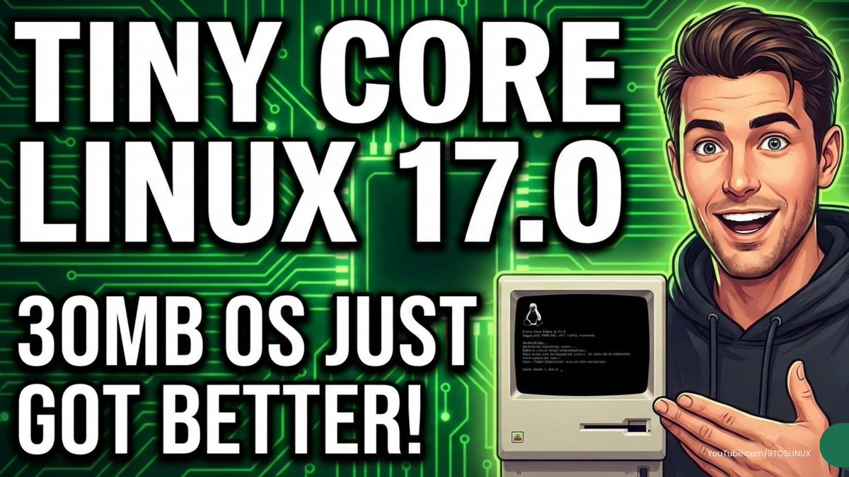 9to5Linux_'s tweet photo. Tiny Core Linux 17.0: The 30MB OS Just Got Better! https://t.co/Qu9ZfKEQ4A via @YouTube #OpenSource #linux #tinycore #tinycorelinux @TinyCoreLinux #9to5linux #official9to5linux #9to5linuxofficial https://t.co/kZihiFVZb2