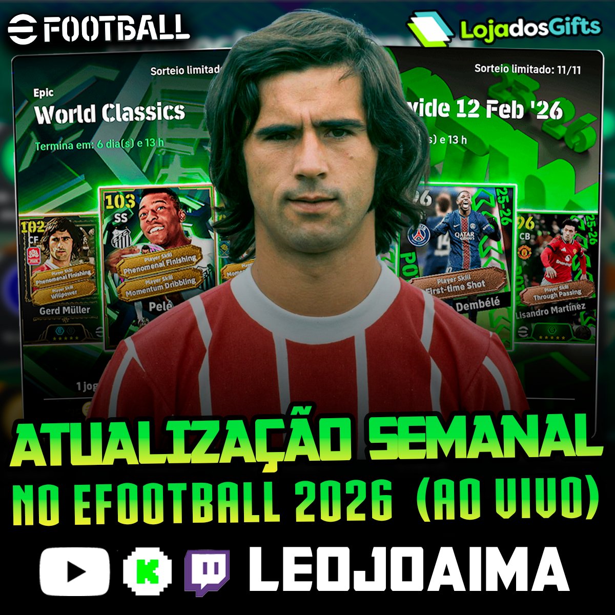 ✅ Estamos AO VIVO na Twitch na Kick e no YouTube rapaziada. Só clica no link e vem pra RESENHA!!!

🔗 Twitch: twitch.tv/leojoaimaa
🔗 YouTube: youtube.com/@LeojoaimaMG
🔗Kick: kick.com/leojoaima

#efootball #efootball2026 #konami #UFL #STRIKERZ INC.#joaimafc