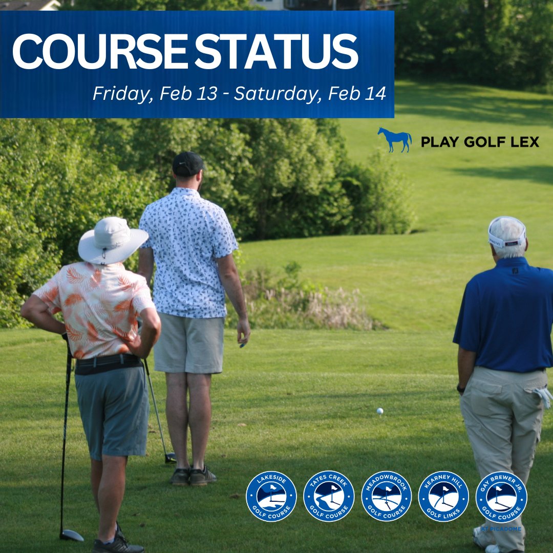🚩Course Status
Friday, February 13 and Saturday, Februrary 14

🔵Lakeside and Tates Creek Golf Courses
- Opening for walking only beginning Friday

🔵Kearney Hill Golf Links
- Opening beginning Saturday, Carts on Path and Walking

🔵Gay Brewer Jr Picadome Golf Course
- Opening