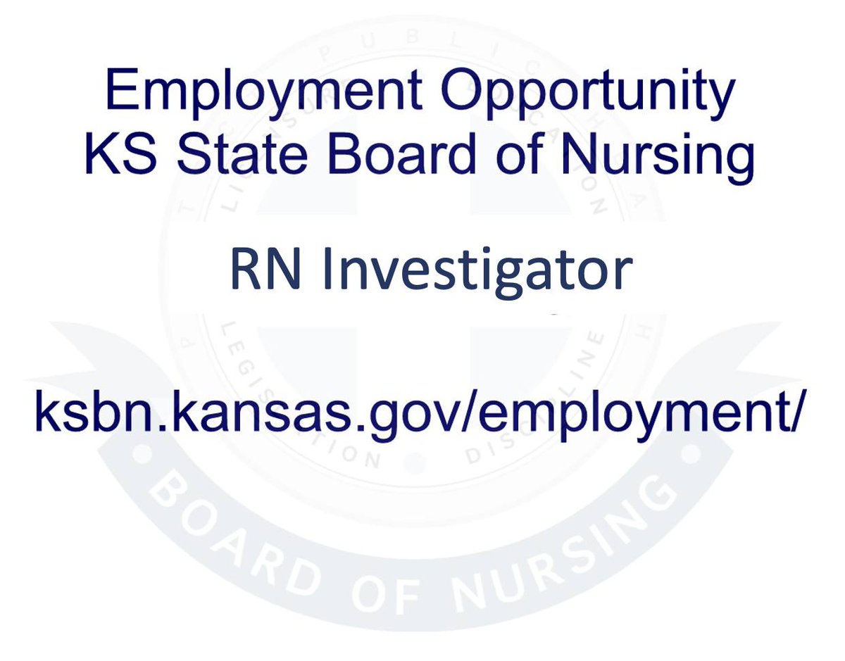 Employment Opportunity - RN Investigator - Investigative - #ksjobs #topekajobs - ksbn.kansas.gov/employment/