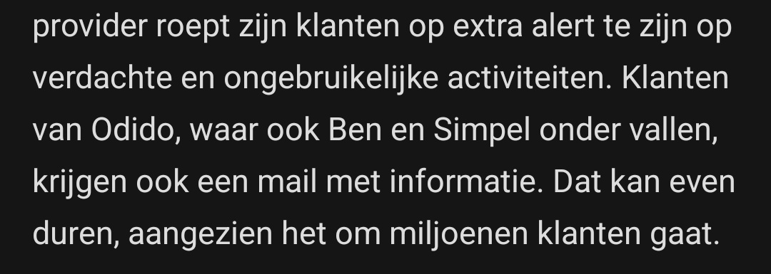 KelRebel's tweet image. Ik vond de mail van @odidonederland over de hack in mijn spambox, dus handig om daar even te kijken als je klant bent, ook als je Tele2, Ben of Simpel hebt. Dit geldt trouwens óók voor prepaid.

Gegevens miljoenen Odido-klanten gelekt na grote cyberaanval nu.nl/binnenland/638…