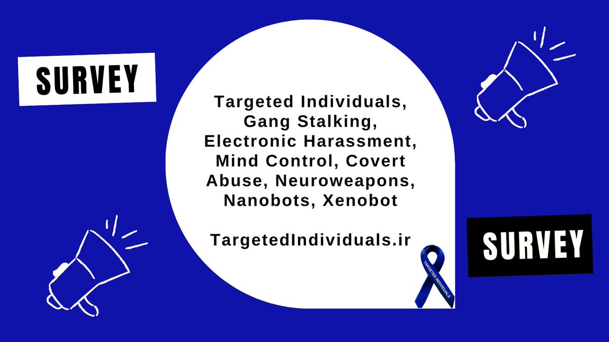 Indigo_Ribbons's tweet photo. Survey: Targeted Individuals, Gang Stalking, Electronic Harassment, Mind Control, Covert Abuse, Neuroweapons, Nanobots, Xenobot
#TargetedIndividuals #GangStalking #ElectronicHarassment #RNM #DEW #MindControl #Neuroweapons #Nanobots #Xenobot #BanEwarfare
https://t.co/jPcVm3omTy https://t.co/Zqlb8nN82i