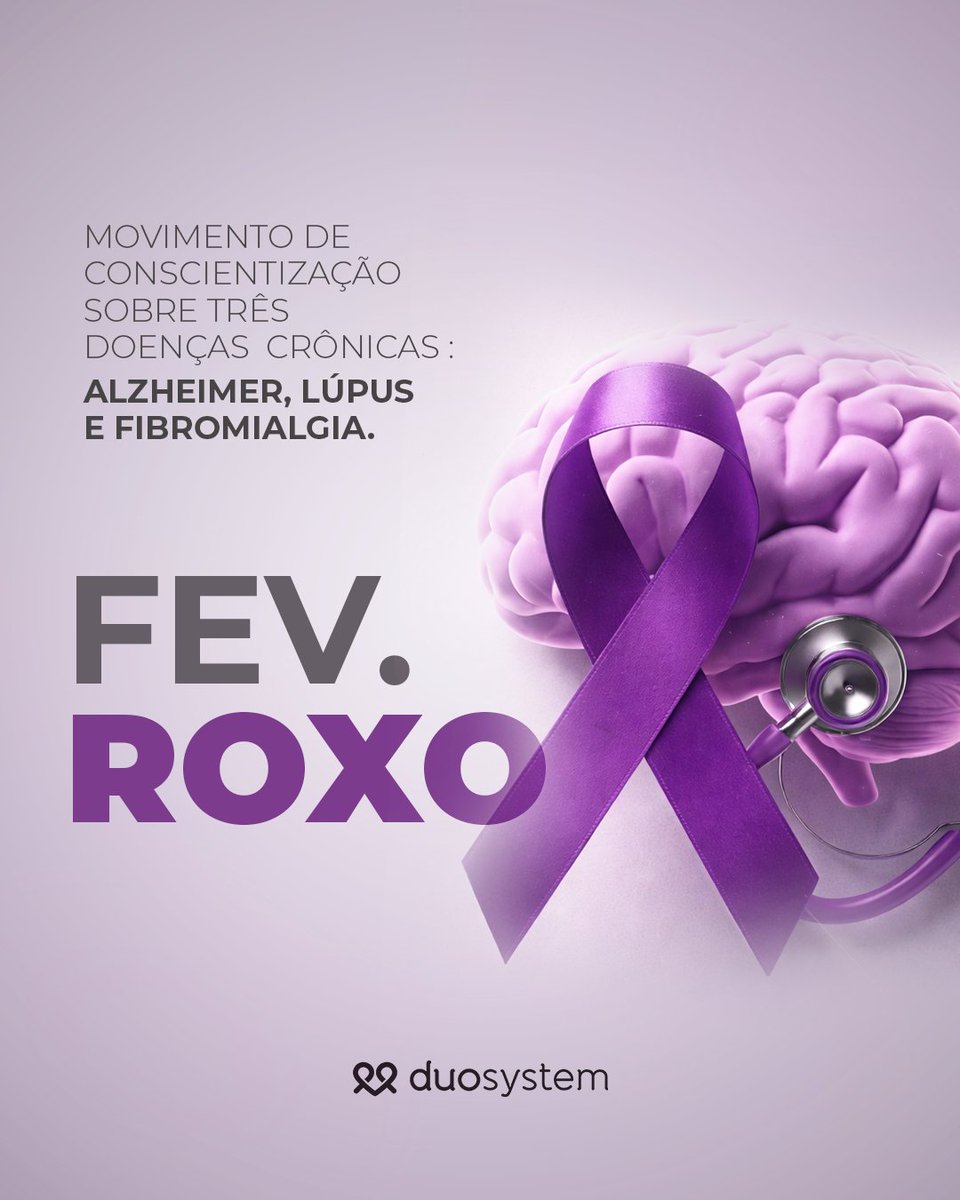 duosystemsaude's tweet photo. O Fevereiro Roxo é um movimento de conscientização sobre três doenças crônicas que ainda enfrentam muitos desafios no diagnóstico e no tratamento: Alzheimer, Lúpus e Fibromialgia. https://t.co/ap1wpr3a8O