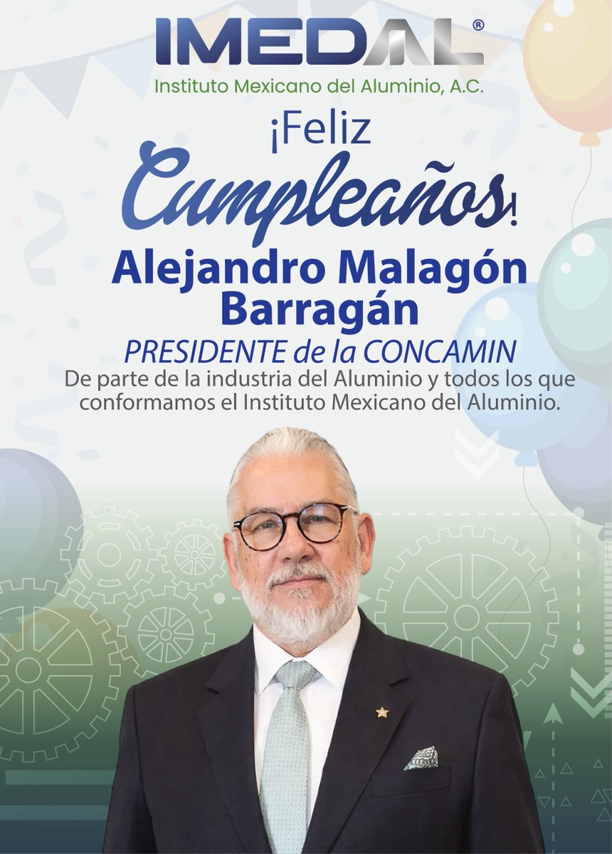 🎉¡Feliz cumpleaños, Alejandro Malagón Barragán!
Desde el Instituto Mexicano del Aluminio extendemos una cordial felicitación al Presidente de CONCAMIN.

Le deseamos salud, éxito y grandes logros en este nuevo año. ¡Enhorabuena!🎂