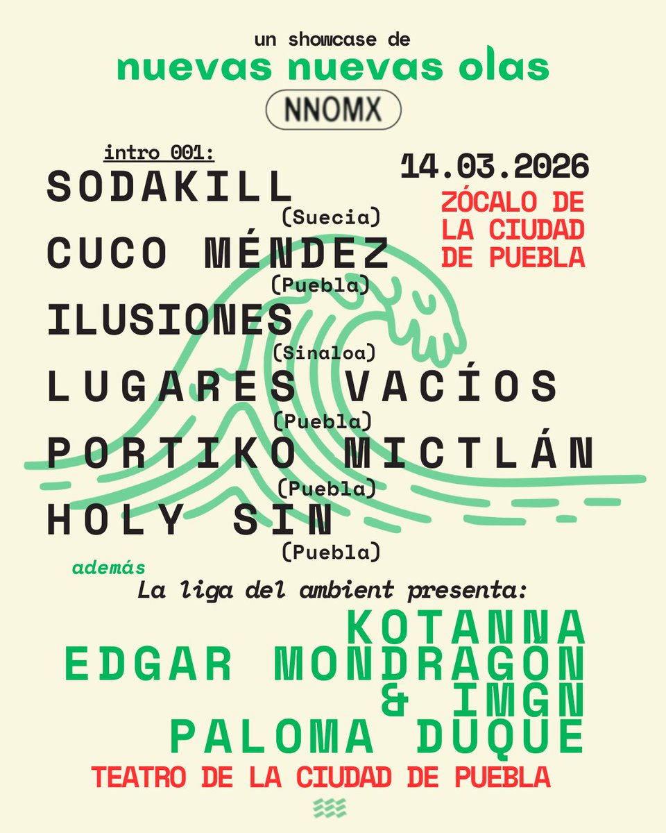 ArturoUriza's tweet photo. 14 de marzo nos vemos en el Zócalo de Puebla y El Teatro de la Ciudad para el showcase 001 de NNOMX 🌊
Con Sodakill de invitadas desde Suecia 🇸🇪 

Totalmente gratis ✨ https://t.co/h61I4MLf6K