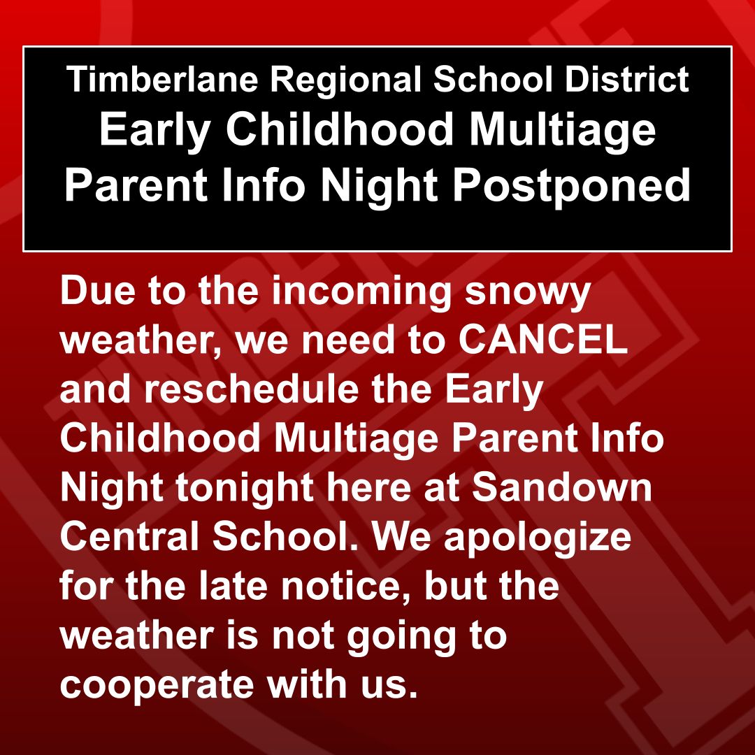 TRSD Early Childhood Multiage Parent Info Night Postponed

Due to the incoming snowy weather, we need to CANCEL and reschedule the Early Childhood Multiage Parent Info Night tonight here at Sandown Central School.
