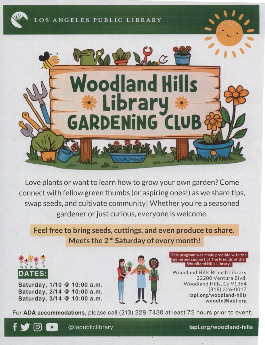 Our Gardening Club will have it's next meeting Saturday, Feb. 14th at 10am. Come share with your fellow gardening enthusiasts--everyone welcome! #Gardening #LAPL #WoodlandHills