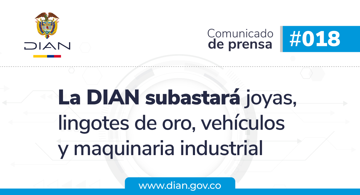 #LoÚltimoDIAN | 📢 Subasta virtual DIAN: joyas, oro y vehículos.

🛎️ Del 11 de febrero al 13 de febrero de 2026, la DIAN realizará una subasta pública virtual junto a El Martillo del <a href="/Bco_Popular/">Banco Popular</a>.

🚗 Joyas, lingotes de oro, vehículos y maquinaria industrial, disponibles mediante