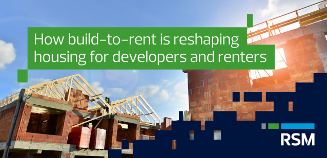 Build-to-rent is transforming U.S. housing. This RSM analysis explores why developers and investors should pay attention to demographic shifts, renters-by-choice demand and proptech adoption. #RealEstate rsm.buzz/463kLmq
