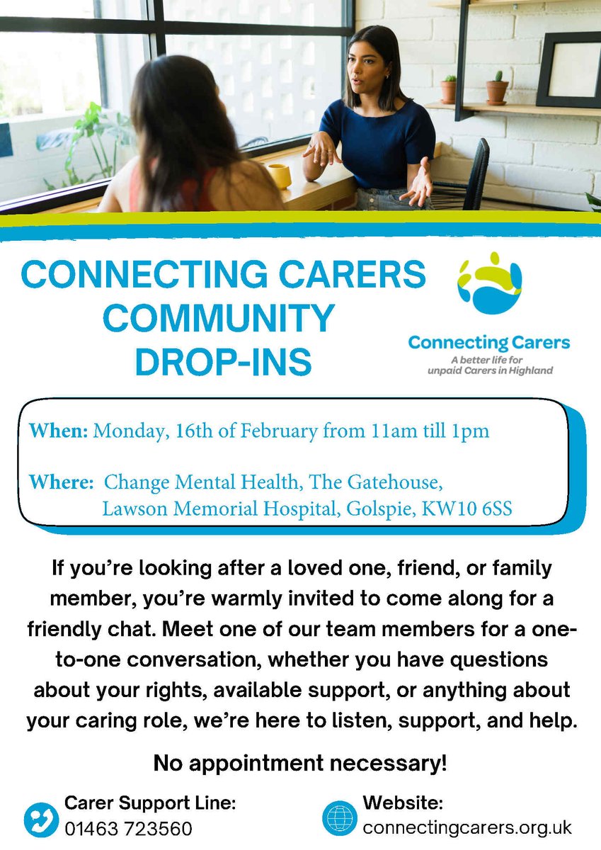 BefHighland's tweet photo. On Monday, 16th February, @changemh_  will be hosting a @HighlandCarers  Drop-In Session at the Change Mental Health Resource Centre in Golspie (Gatehouse, Lawson Hospital).
Time: 11:00 AM – 1:00 PM https://t.co/nxpHs8RrTu