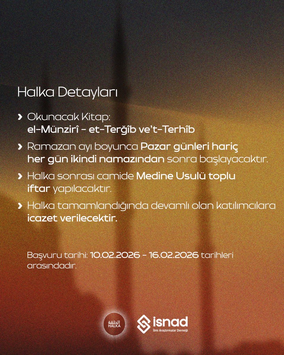 HalkaTurkiye's tweet photo. Ramazan boyunca Kapu Camii’nde “Halka: Kapu Camii-Ramazan” ile buluşuyoruz.
Pazar günleri hariç her gün, ikindi namazından sonra Kapu Camii’nde el-Münzirî’nin et-Terğîb ve’t-Terhîb eserinden okuma yapacağız. Okumamızın ardından camide toplu iftar ile aynı sofrada bir araya geleceğiz.

📍 Yer: Kapu Camii
🕰️ Vakit: İkindi namazı sonrası (Pazar hariç her gün)
📖 Okuma: el-Münzirî – et-Terğîb ve’t-Terhîb

Başvuru linki : https://t.co/kSEOR2So81