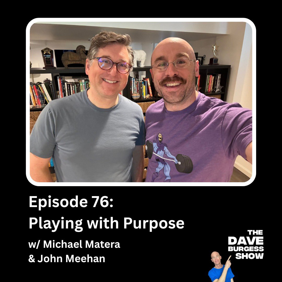 burgessdave's tweet photo. New episode!!! I chat with #PlayingWithPurpose authors, @mrmatera &amp; @MeehanEDU on E. 76 of the #DaveBurgessShow!
Listen here on Apple Podcasts:

https://t.co/BfcapUT5Ai
#dbcincbooks #xplap #EDrenaline #tlap https://t.co/wSzO9zDU65