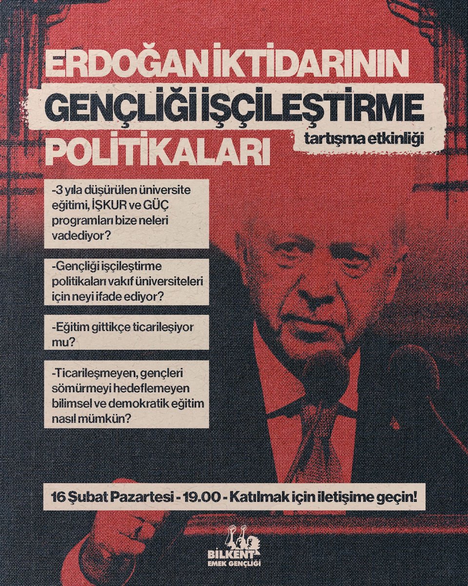 Tek adam iktidarının gençliği işçileştirmeye odaklı politikalarını hep birlikte tartışıyoruz.

Katılım için bizimle iletişime geçebilirsiniz!
