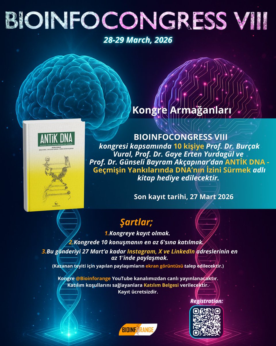 bioinforange's tweet photo. #BIOINFOCONGRESS VIII kapsamında, 28–29 Mart 2026 tarihlerinde gerçekleştirecek olduğumuz kongreye kayıt olan ve katılım koşullarını sağlayan 10 katılımcımıza, Prof. Dr. Burçak Vural, Prof. Dr. Gaye Erten Yurdagül ve Prof. Dr. Günseli Bayram Akçapınar'dan ANTİK DNA – Geçmişin Yankılarında DNA’nın İzini Sürmek adlı kitap armağan edilecektir.

Son kayıt tarihi: 27 Mart 2026

ENG:

As part of #BIOINFOCONGRESS VIII, 10 participants who register for the congress to be held on March 28–29, 2026, and fulfill the participation requirements will be gifted the book titled ANTİK DNA – Geçmişin Yankılarında DNA’nın İzini Sürmek by Prof. Dr. Burçak Vural, Prof. Dr. Gaye Erten Yurdagül, and Prof. Dr. Günseli Bayram Akçapınar.

Final registration deadline: March 27, 2026

🔗 Kayıt/Registration: https://t.co/Z2hTiTjGSr
