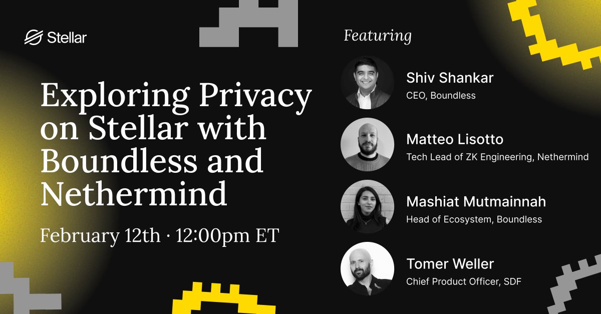 StellarOrg's tweet photo. Join us Thurs at 12pm for a livestream with @tomerweller, @sshankar, @marvelgirl_eth and Matteo Lisotto to learn what’s next for privacy on Stellar.

We’ll cover X-Ray’s native ZK primitives, Boundless'  verifier and how application-level, configurable privacy enables use cases. https://t.co/MUQofflD0r
