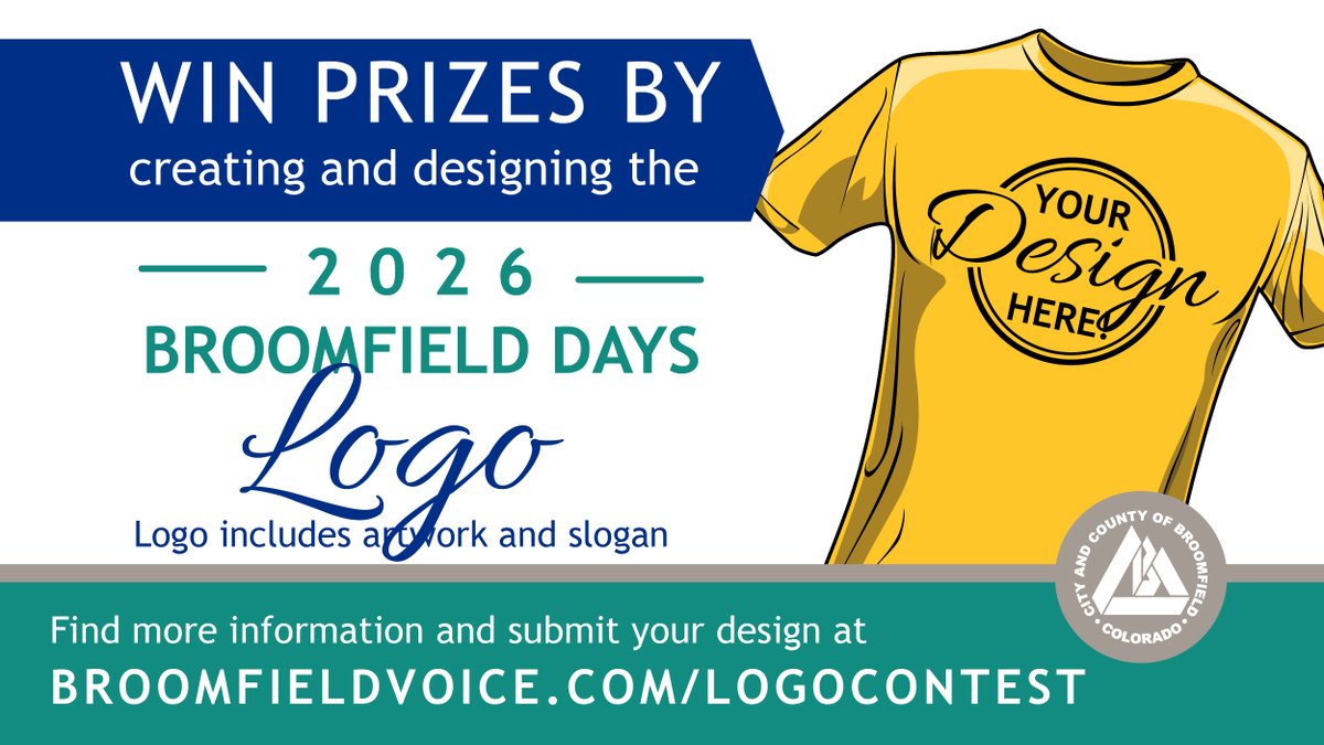 Calling artists to design the 2026 Broomfield Days Logo! Your design should honor Broomfield's 65 years as a city and 25 years as a county. The winner gets four t-shirts and their art will be used throughout the event. Submit by Feb. 22, 5 p.m. at BroomfieldVoice.com/LogoContest.