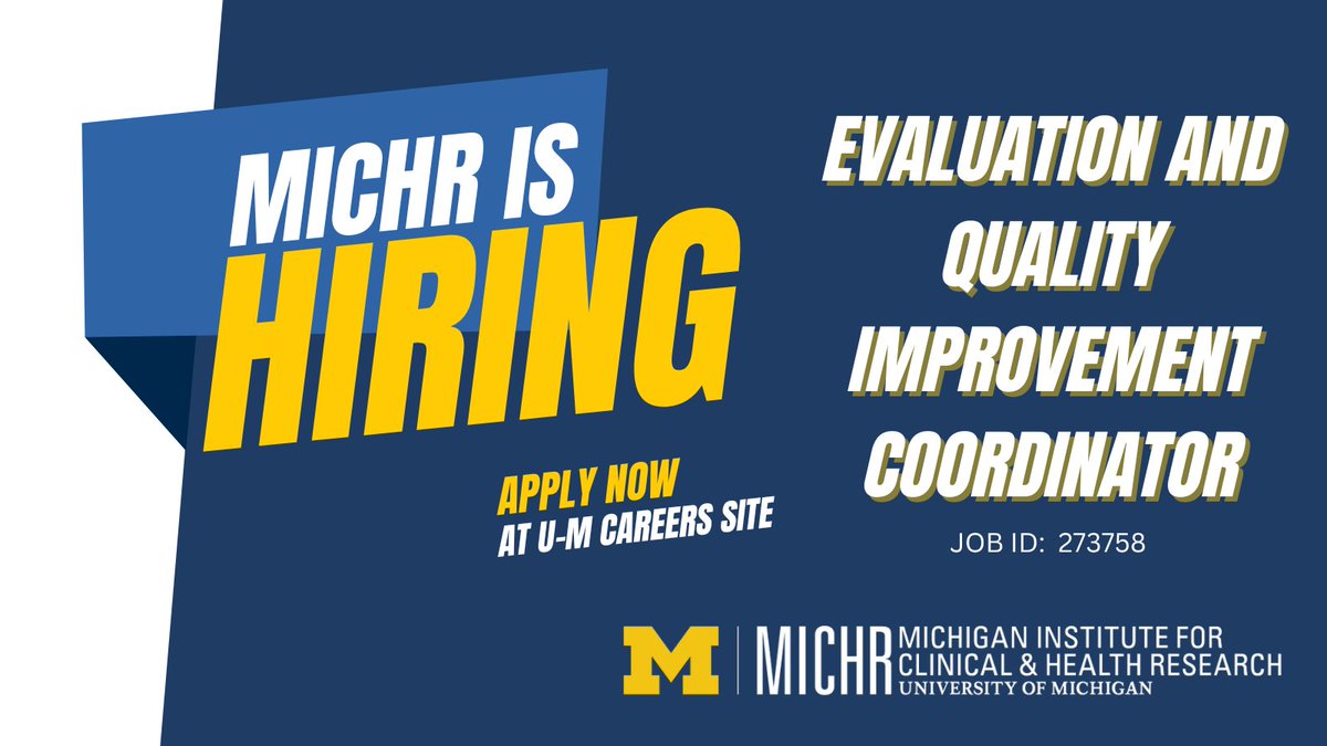 UM_MICHR's tweet image. We are seeking candidates with experience in evaluation and quality improvement to coordinate and support related research projects conducted across MICHR programs. #hiring #evaluation #qualityimprovement careers.umich.edu/job_detail/273…