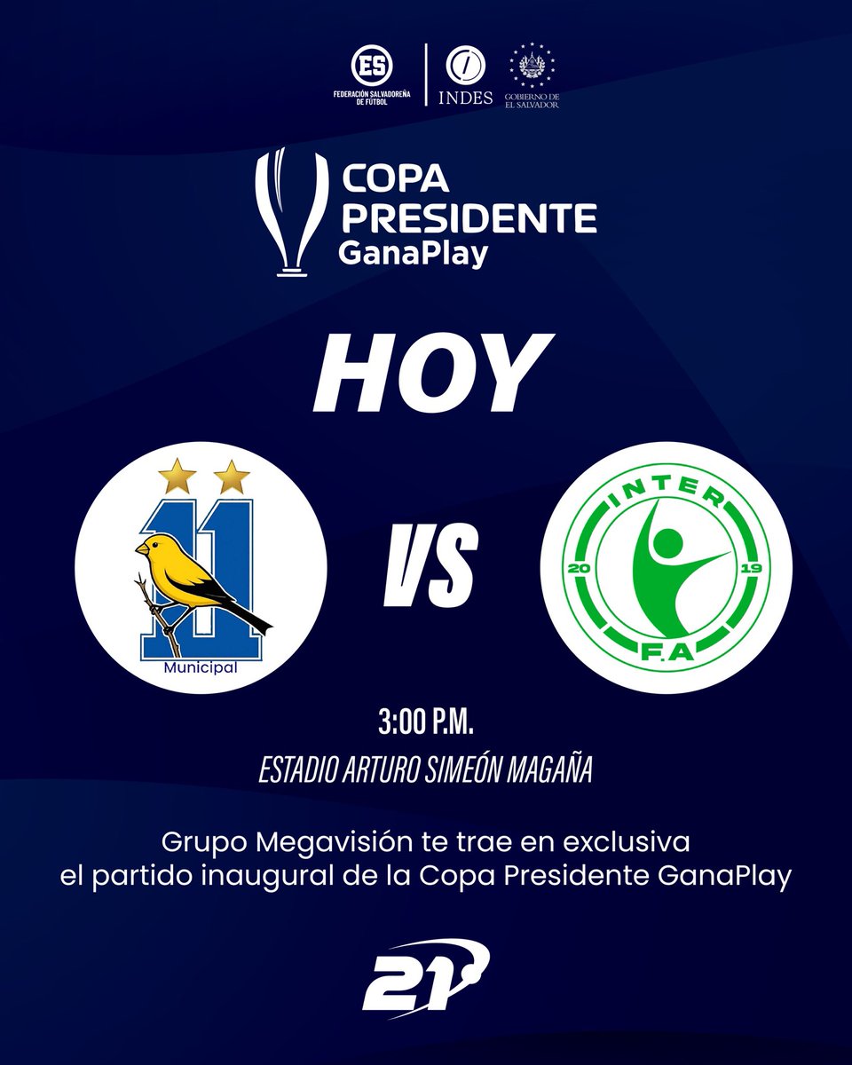 #FanáticosPlus | ¡La Copa Presidente llega por Grupo Megavisión! 🇸🇻🏆

Este martes, disfruta EN VIVO del partido inaugural por Canal 21 📺

⚽ 11 Municipal vs Inter F.A.
🕒 3:00 p. m.
📍 Estadio Arturo Simeón Magaña
