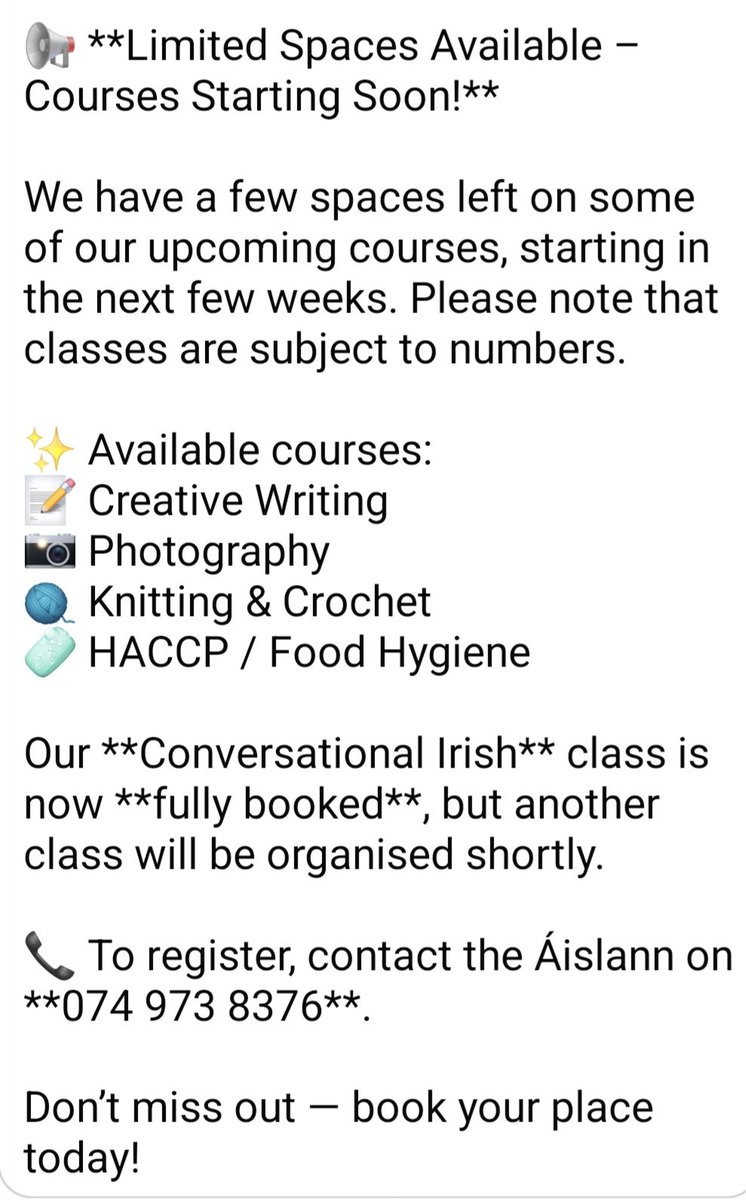 Courses Starting Soon. T: 074 9738376 to book a place.