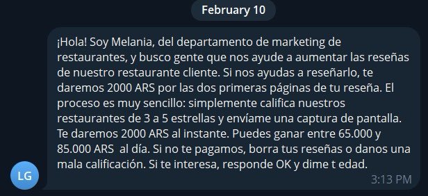 Che, no caigan en esta. Tengan cuidado porque te roban los datos y después los usan para otra cosa.

Un amigo avanzó para ver qué onda y encima prenden fuego a restaurantes conocidos como que están queriendo levantar el nivel de Google, le pregunté a los dueños y no tienen nada