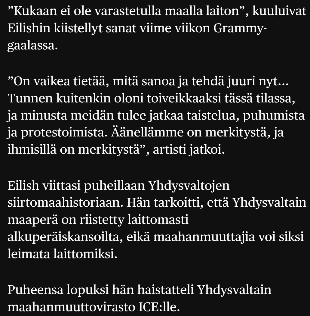Billie Eilishin mukaan "Kukaan ei ole varastetulla maalla laiton." Neiti omistaa toki itse intiaanien hautausmaalle rakennetun kartanon, jossa elää suojattua elämää, vailla pelkoa laittomien maahantunkeutujien hyökkäyksistä. Tekopyhää vai jaloa?