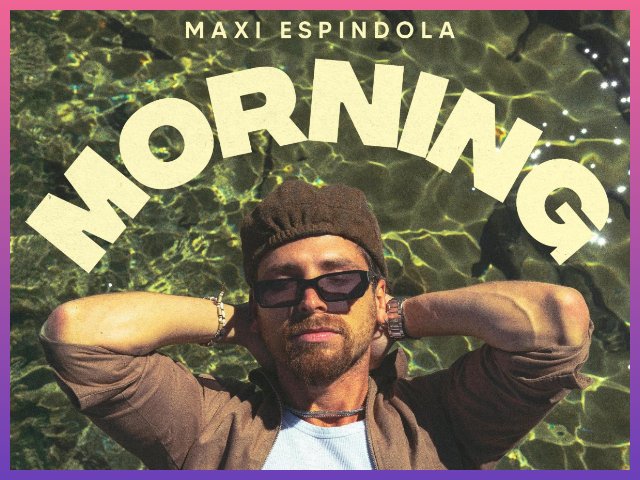 #MUSICA: #MaxiEspíndola Comienza El Año Con “#Morning”, Un Nuevo Single Que Acompañará A Sus #Seguidores A Perseguir #Sueños #Noticiasdelparana noticiasdelparana.com.ar/NuevaEdicion/2…