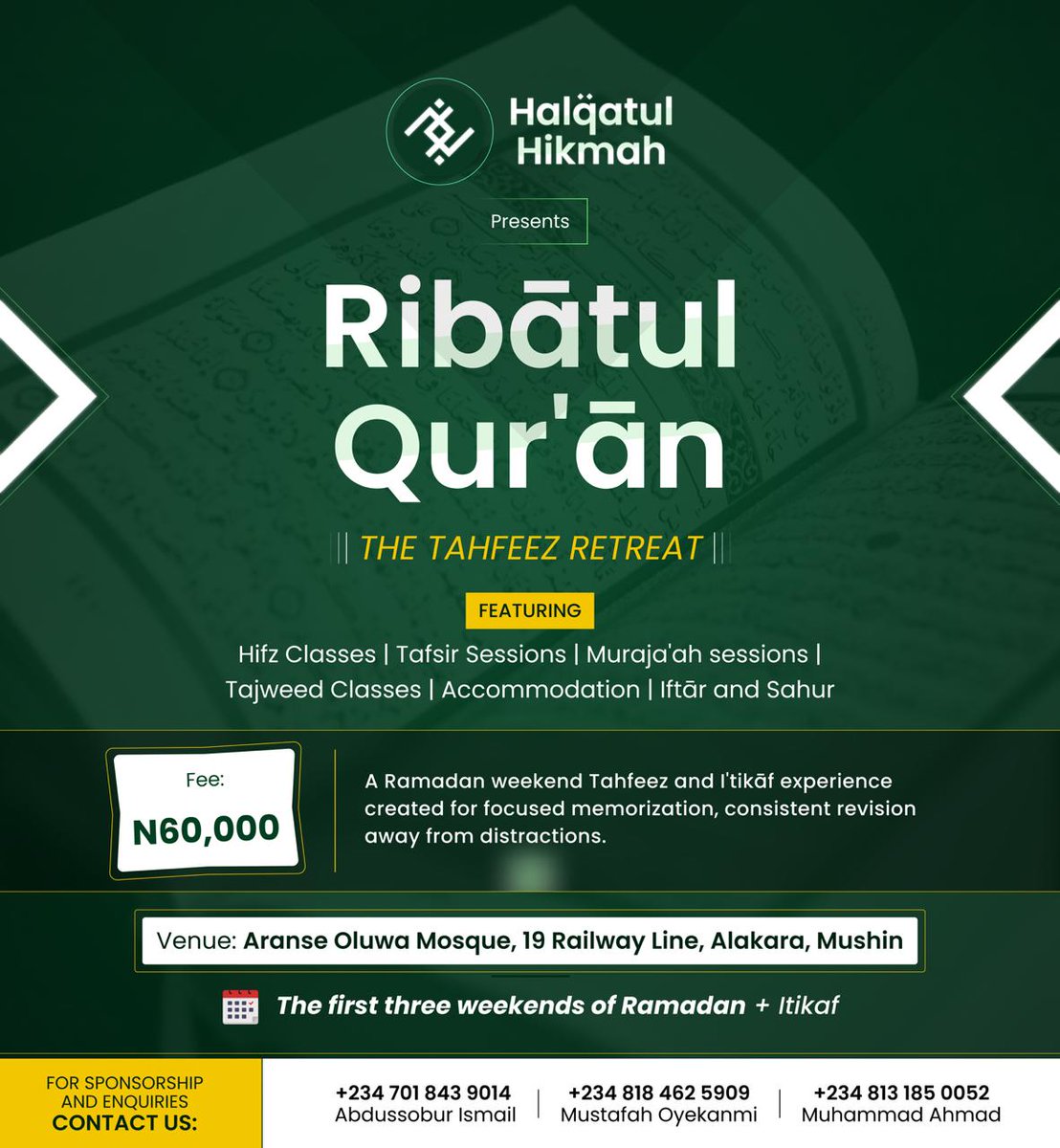 ProsperousHarun's tweet photo. Tahfeez packed weekends in the 1st 3 weeks of Ramadan + full I'tikaaf. 
Ribātul Quran is a fully packed retreat where you learn, preserve and breath the Qur'an in the month of the Quran. Tag whoever you'd want to enjoy this beautiful experience with in the CS 🤭 https://t.co/ijwqMMj2S3