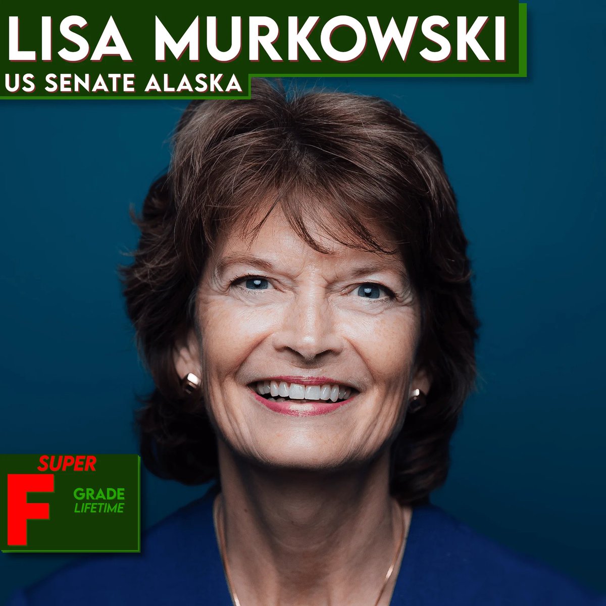 AF_Insight's tweet image. Murkowski is one of only two Republicans to ever get a "Super F" Lifetime Grade from us.