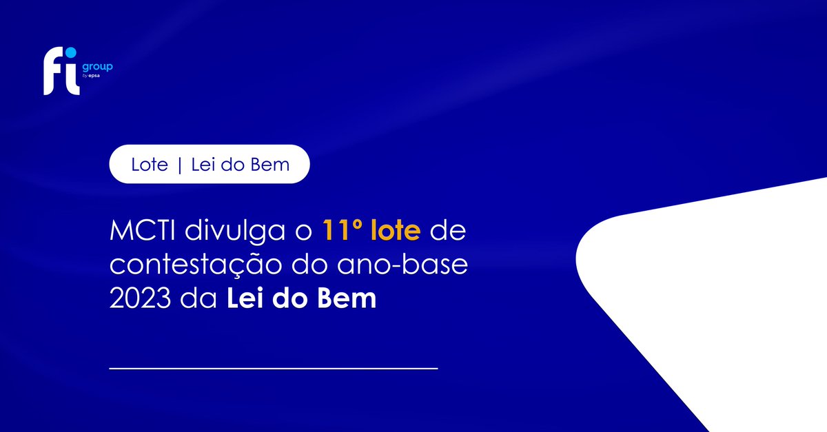📣 O <a href="/gov_mcti/">Ministério da Ciência, Tecnologia e Inovação</a> disponibilizou o 11º lote de contestação com os nomes das empresas já analisadas referente à utilização dos incentivos fiscais da #LeidoBem no ano base 2023.

📰 Acesse para conferir: fi-groupbr.com/mcti-divulga-o…

#LoteLeidoBem #Inovação #MCTI #IncentivosFiscais