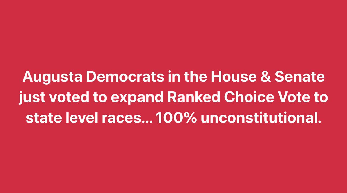 laurel_libby's tweet photo. Augusta Democrats just voted to expand Ranked Choice Vote to state level races in the House &amp; Senate...

Unconstitutional... this is a manipulation of the Maine Constitution, which we have sworn to uphold. https://t.co/XbHVkSQ8JD