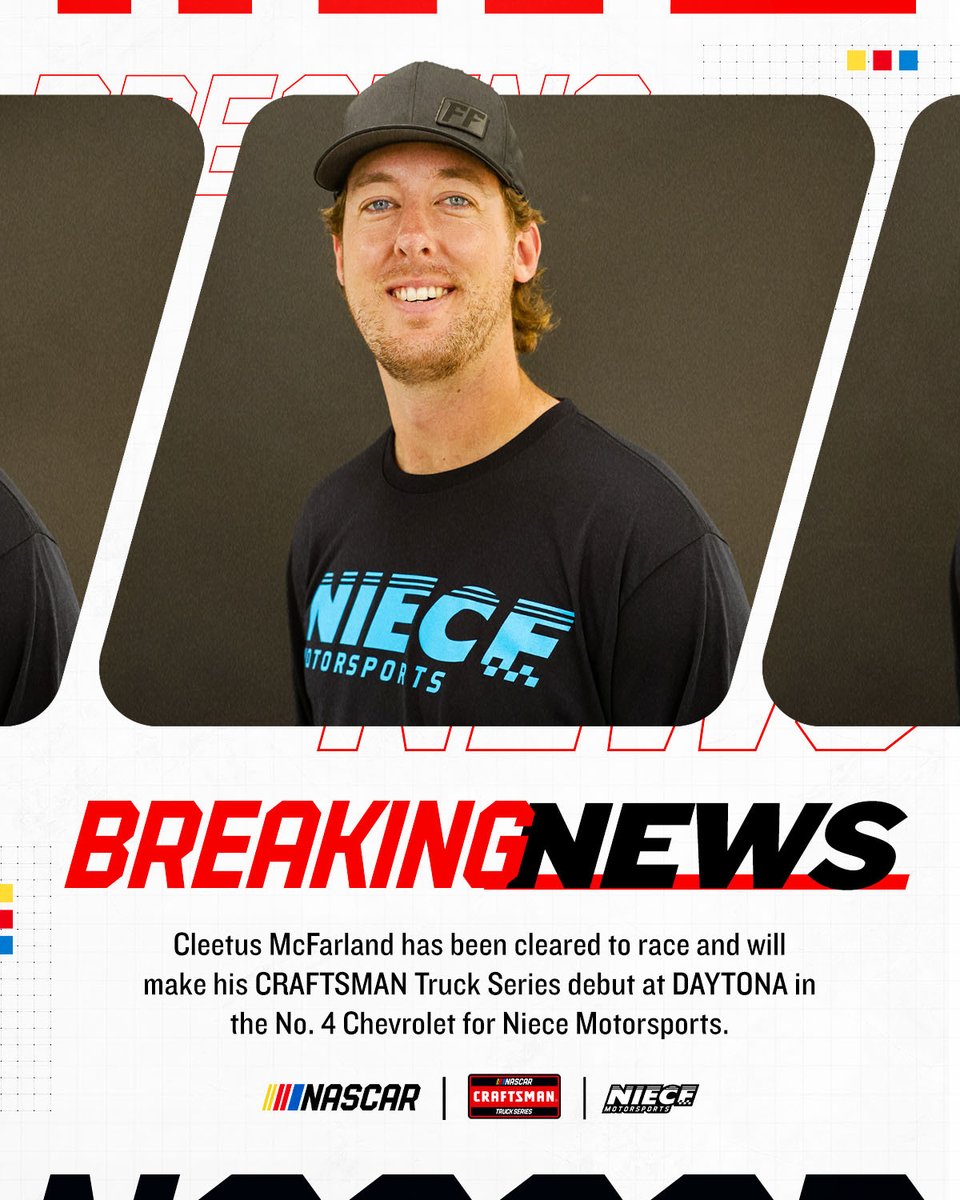 NEWS: A bald eagle's getting its wings!

Cleetus McFarland has been cleared to make his <a href="/NASCAR_Trucks/">NASCAR CRAFTSMAN Trucks</a> debut at <a href="/DAYTONA/">Daytona International Speedway</a> with <a href="/NieceMotorsport/">Niece Motorsports</a>.