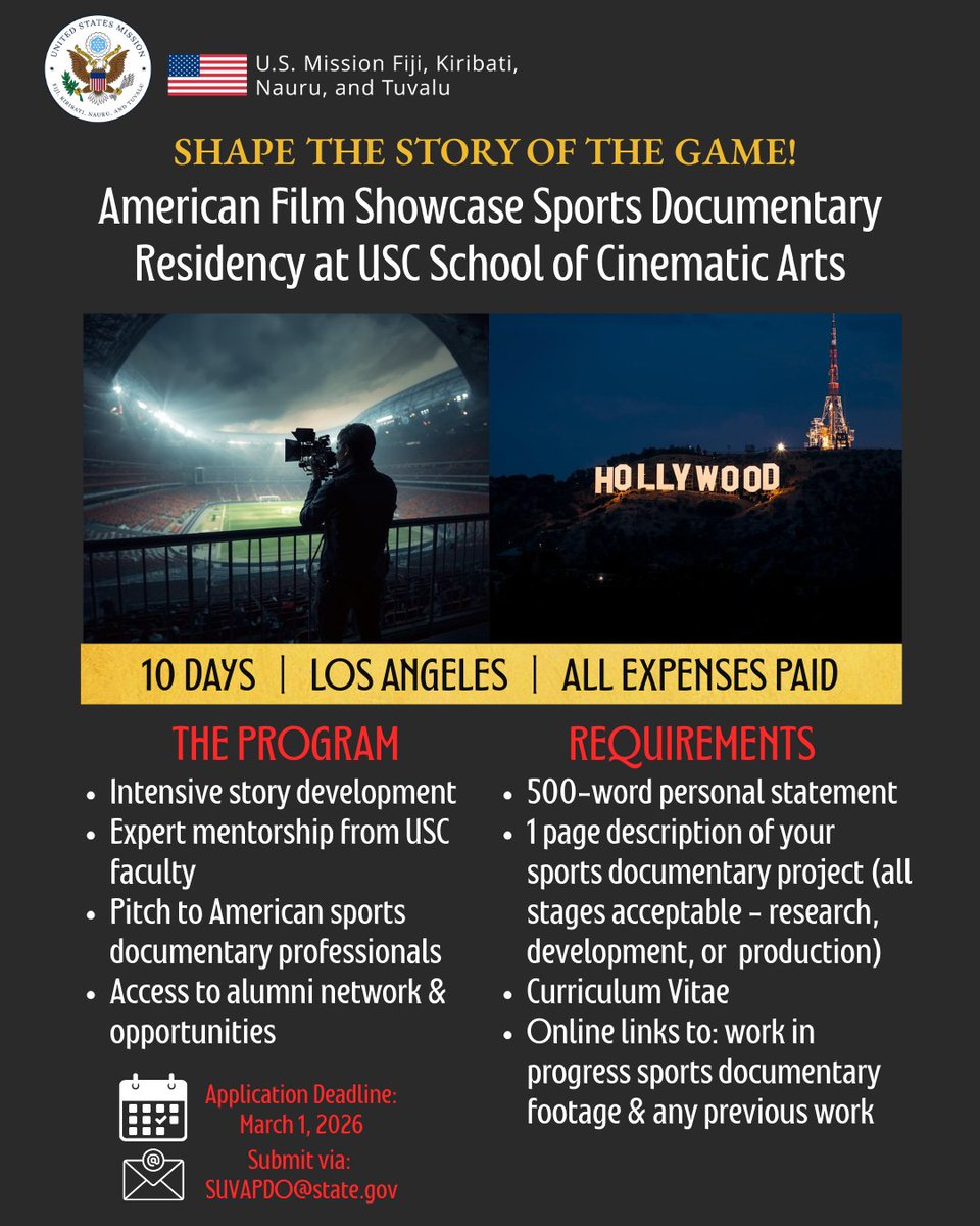 USEmbassySuva's tweet photo. 📣 CALL FOR APPLICATIONS: PITCH YOUR SPORTS STORY IN LA! 🎥🏆
Are you ready to take your filmmaking to the global stage? We’re looking for talented storytellers with a passion for sports to head to Los Angeles for an all-expenses-paid residency at the prestigious USC School of Cinematic Arts! 🎬 Don't just watch the game—shape the story of it!
Check the poster for details and apply to SuvaPDO@state.gov by March 1 to secure your spot! 👇